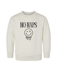 No Naps Pullover