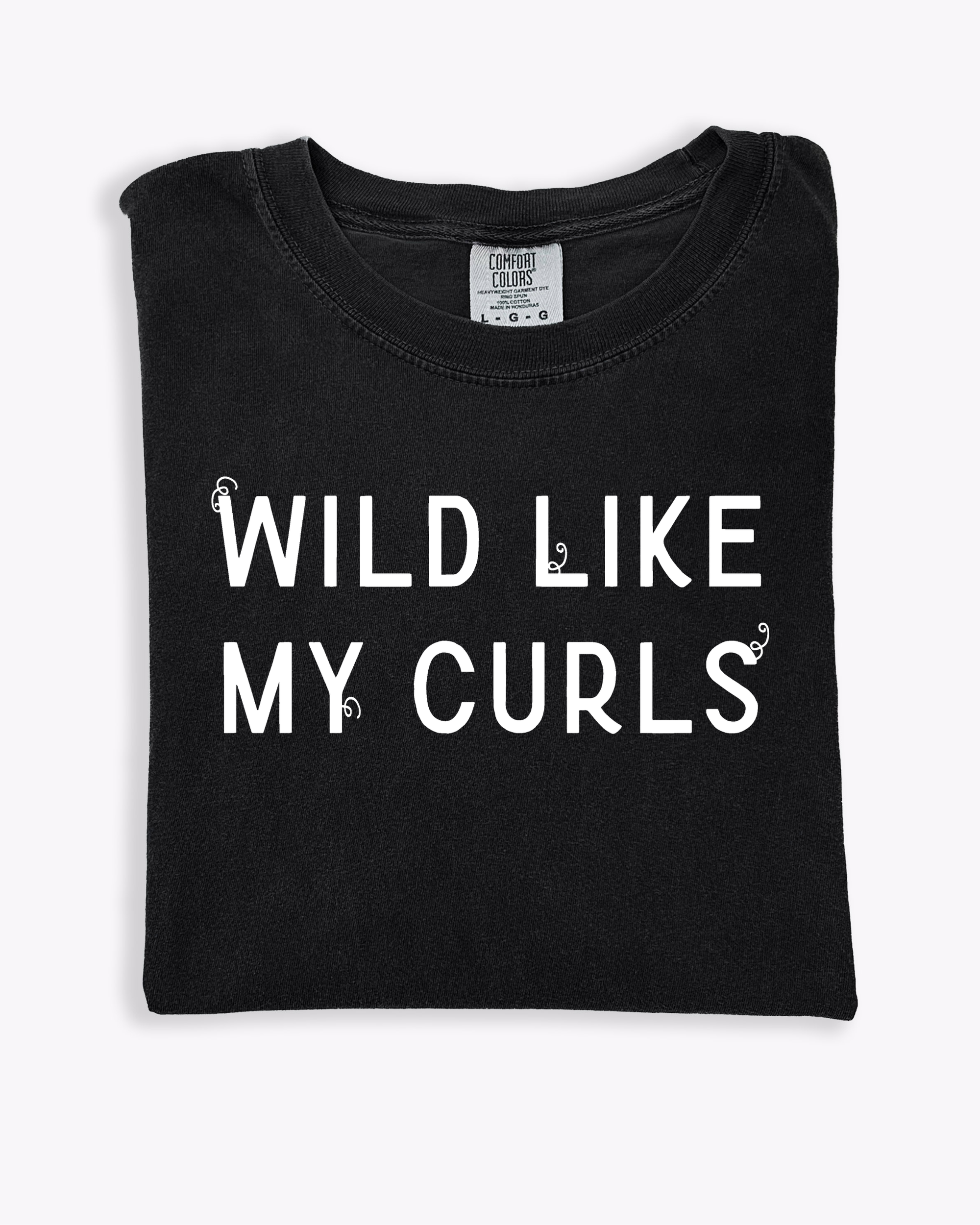 Wild Like My Curls - ADULT TEE!