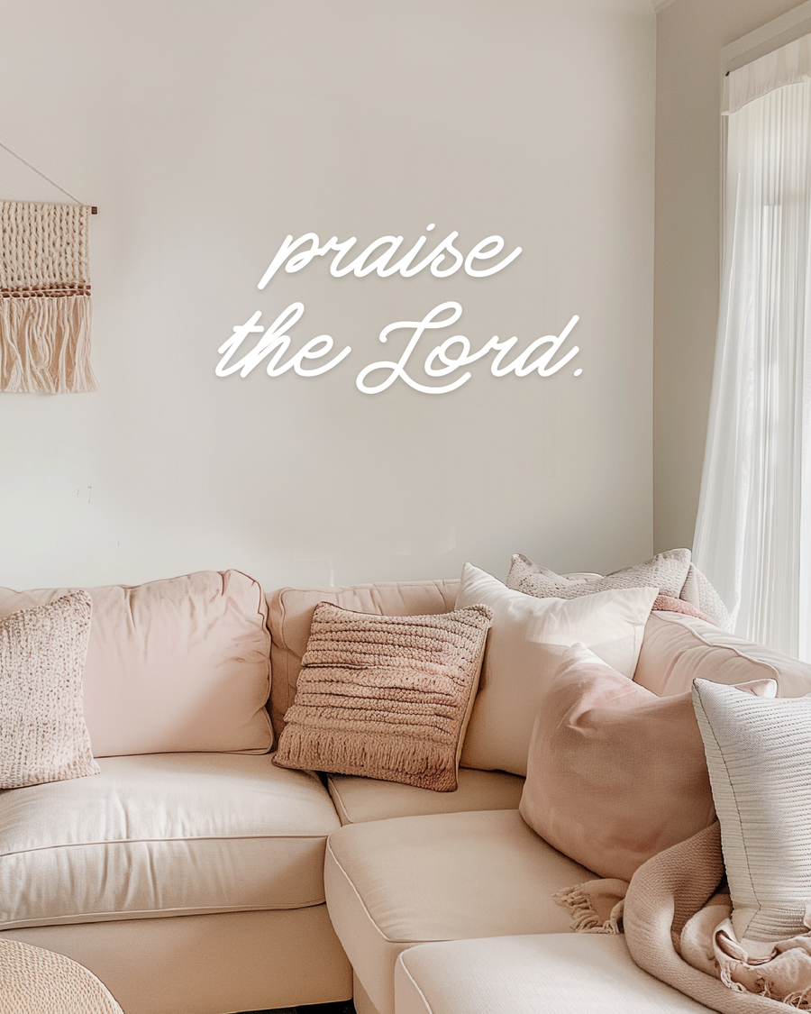 Praise the Lord Modern Cursive Sign SBG Co.