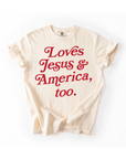 Loves Jesus + America, Too Tee - New!