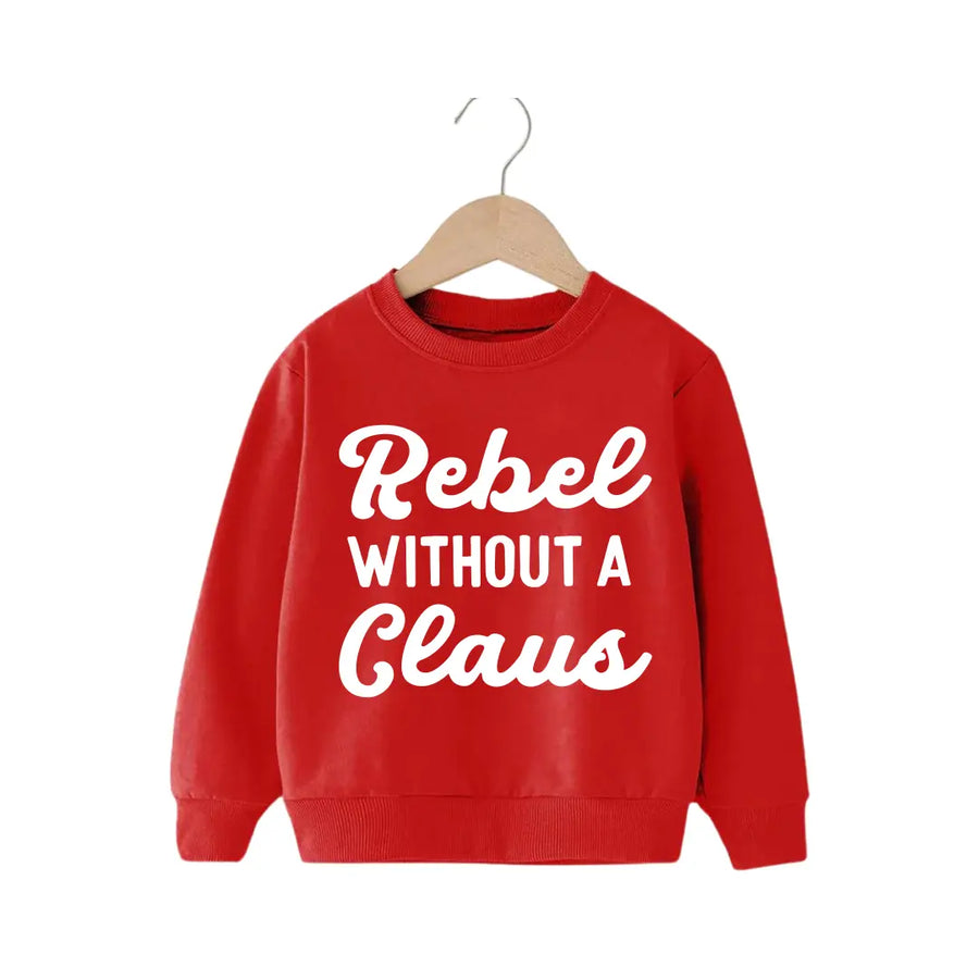 Rebel Without a Claus Pullover Saved by Grace Co.