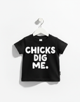 Chicks Dig Me Tee