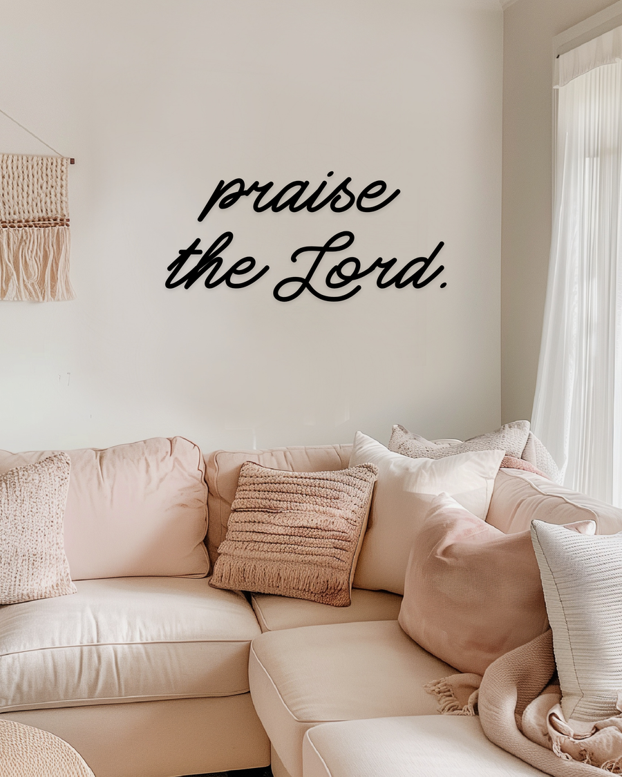 Praise the Lord Modern Cursive Sign SBG Co.