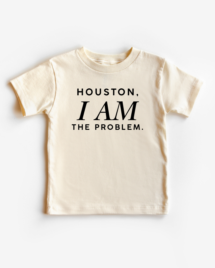Houston, I am The Problem Tee/Sweatshirt SBG Co.