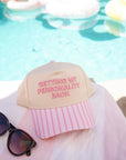 Getting my Personality Back - Pink Stripe Trucker Hat