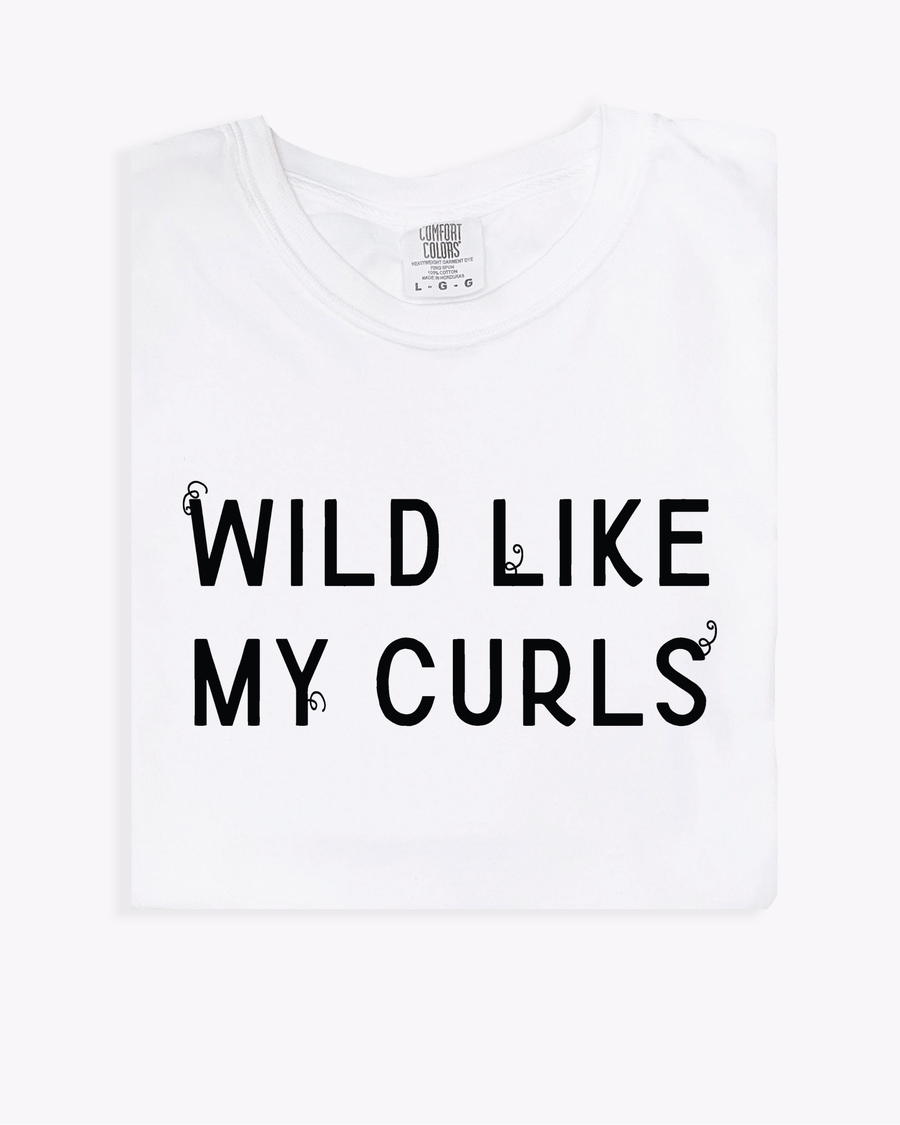Wild Like My Curls - ADULT TEE! SBG Co.