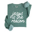 Jesus is the Reason Pullover Saved by Grace Co.