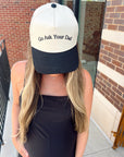 Go Ask Your Dad. Vintage Trucker Hat