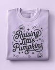 Raising Little Pumpkins Sweatshirt