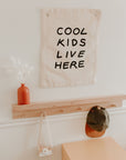 'Cool Kids Live Here' Canvas Wall Banner | Kids Room Décor