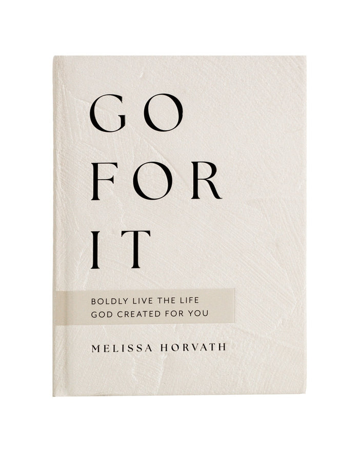 Go For It: 90 Devotions to Boldly Live the Life God Created for You Sweet Water Decor