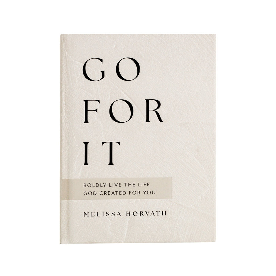 Go For It: 90 Devotions to Boldly Live the Life God Created for You Sweet Water Decor