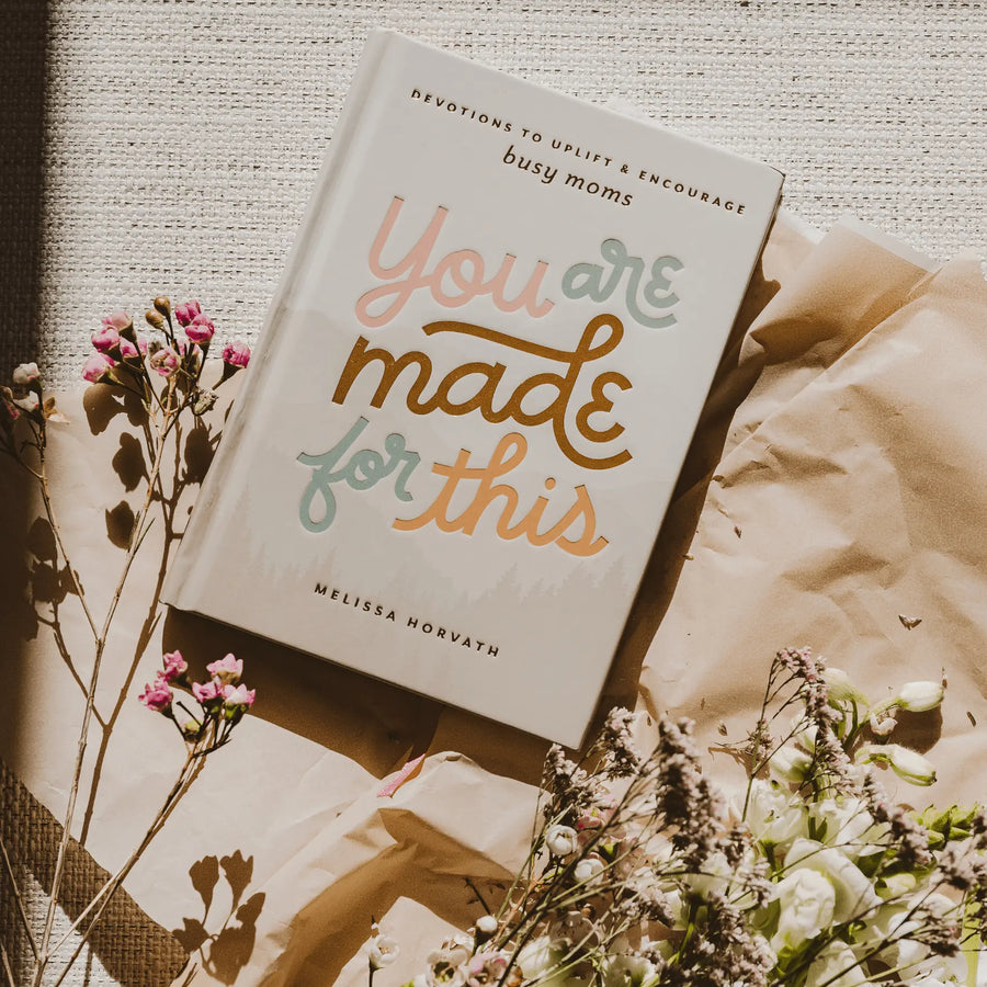 You Are Made For This: Devotions to Uplift and Encourage Busy Moms Sweet Water Decor
