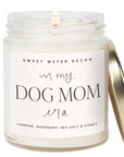 In My Dog Mom Era Soy Candle - Clear Jar - 9 oz