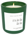 Fa La La La La Soy Candle - Green Matte Jar - 15 oz