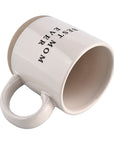 Best Mom Ever Stoneware Coffee Mug