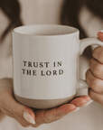 Trust In The Lord 14oz. Stoneware Coffee Mug