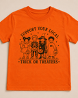 Support Your Local Trick or Treaters Tee