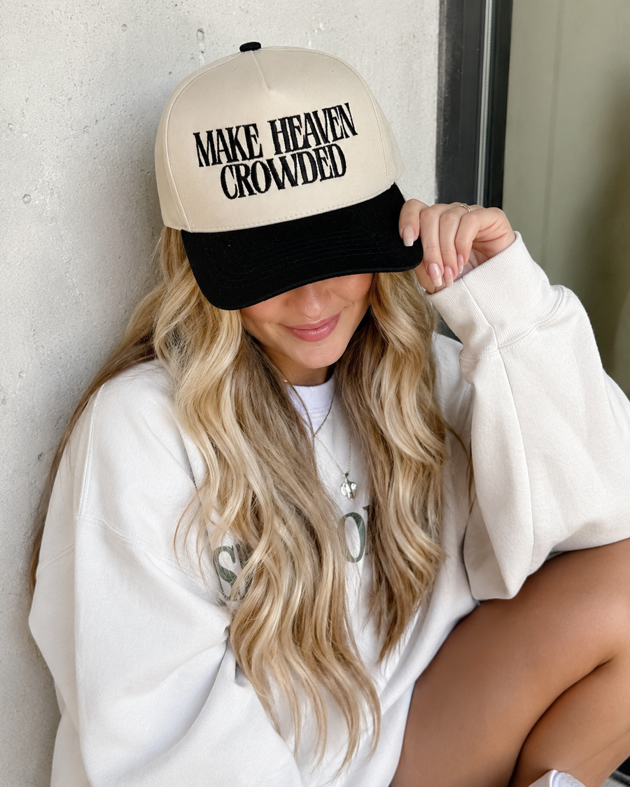 Make Heaven Crowded Embroidered Cap Saved by Grace Co.