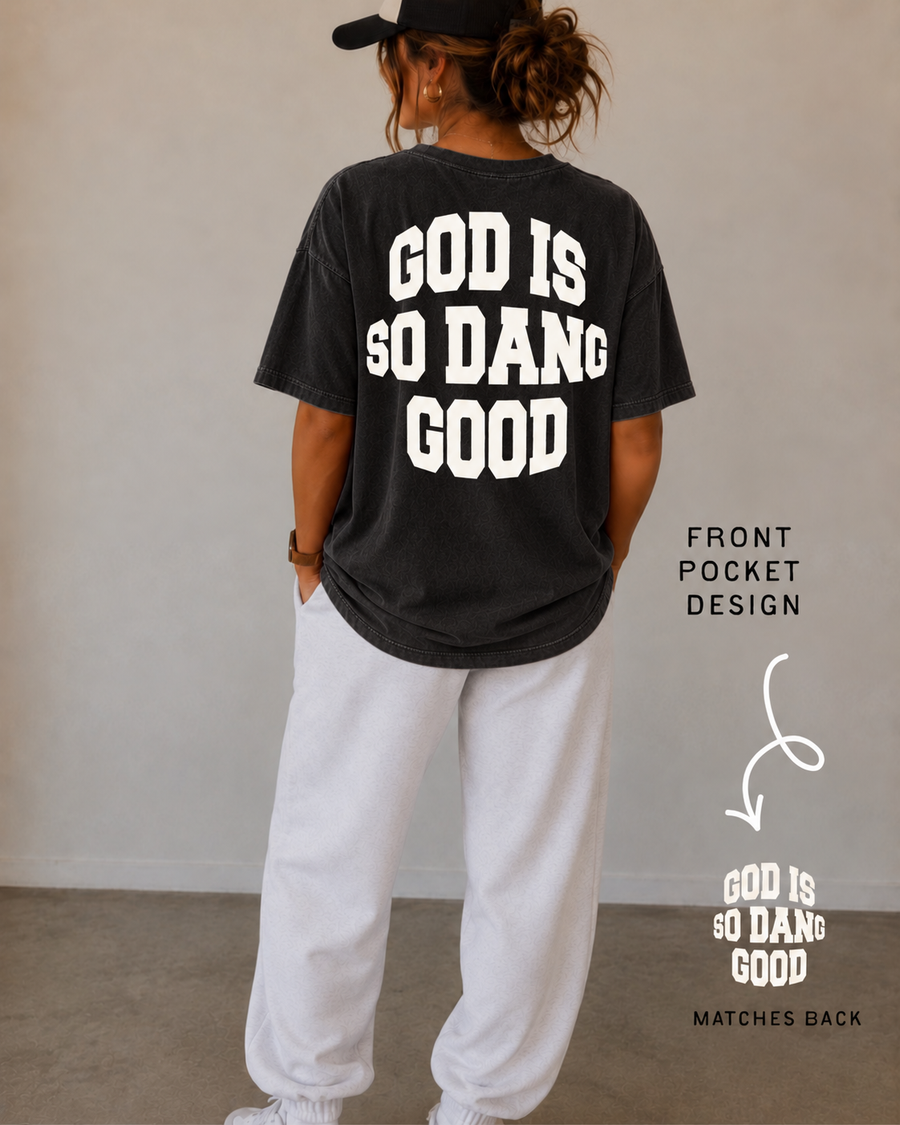 God is so Dang Good Varsity Tee SBG Co.