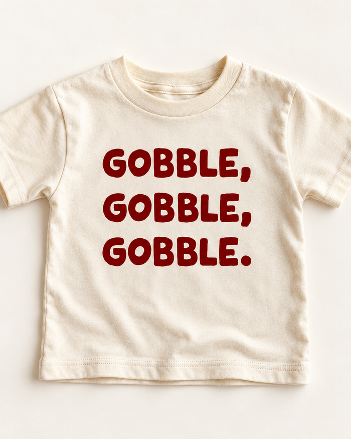 Gobble, Gobble, Gobble!  Tee & Sweatshirt SBG Co.