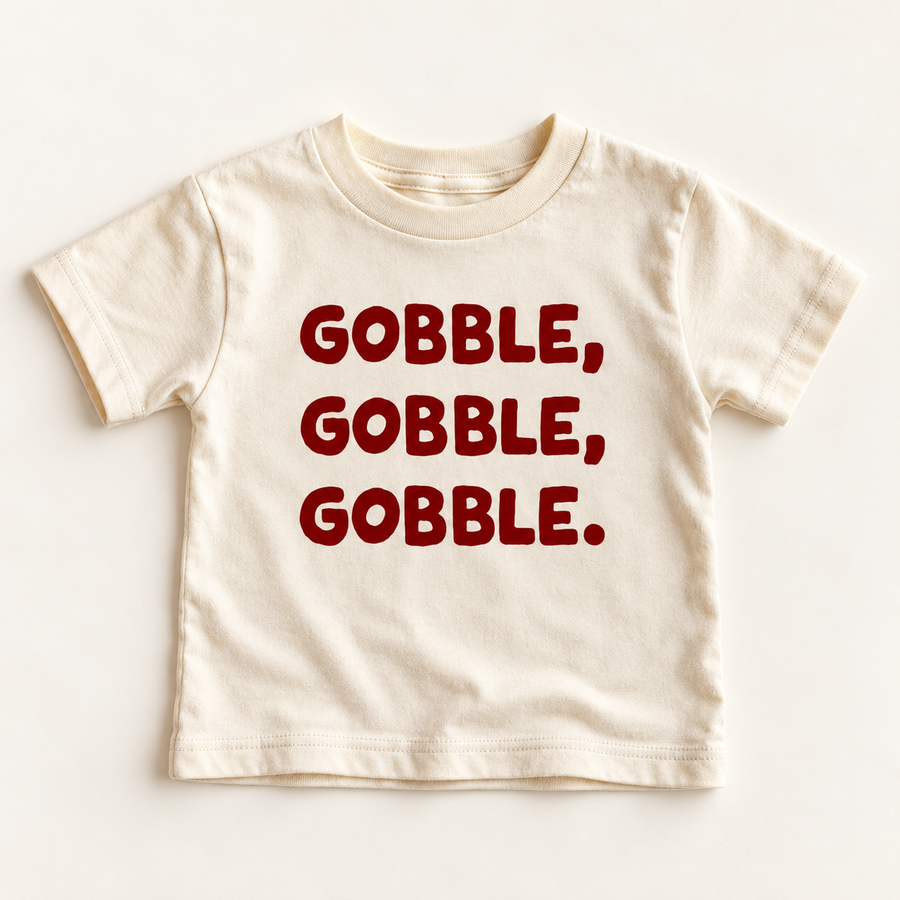 Gobble, Gobble, Gobble!  Tee & Sweatshirt SBG Co.