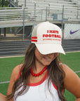 I Hate Football Trucker Hat KenzKustomz