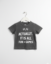 Actually, It is all Fun + Games Tee