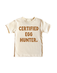 Certified Egg Hunter Tee