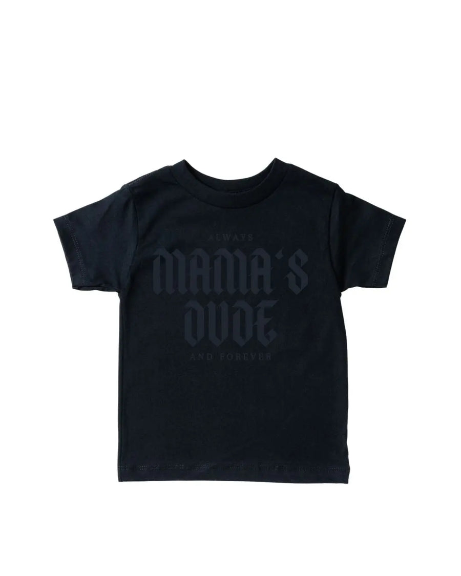 Mama's Dude Always and Forever Saved by Grace Co.