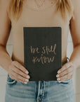 Be Still and Know Fabric Journal
