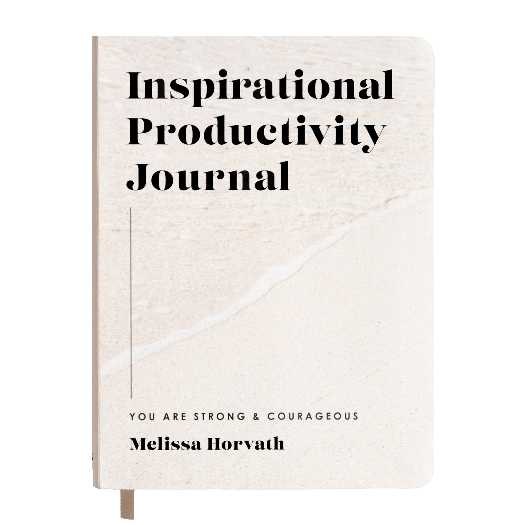 Inspirational Productivity Journal: You Are Strong &amp; Courageous