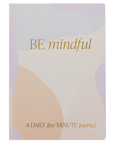 Be Mindful Journal