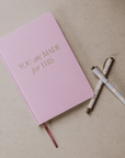 You Are Made For This Fabric Journal