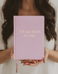You Are Made For This Fabric Journal