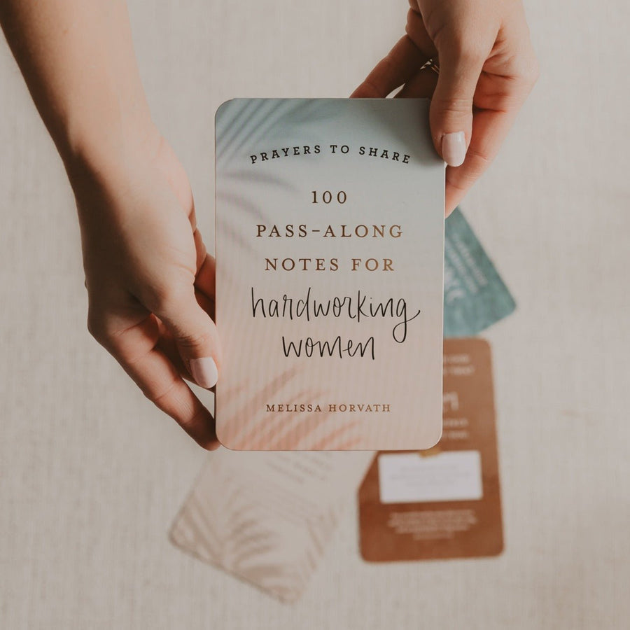 Prayers To Share - 100 Pass-Along Notes for Hardworking Women Sweet Water Decor