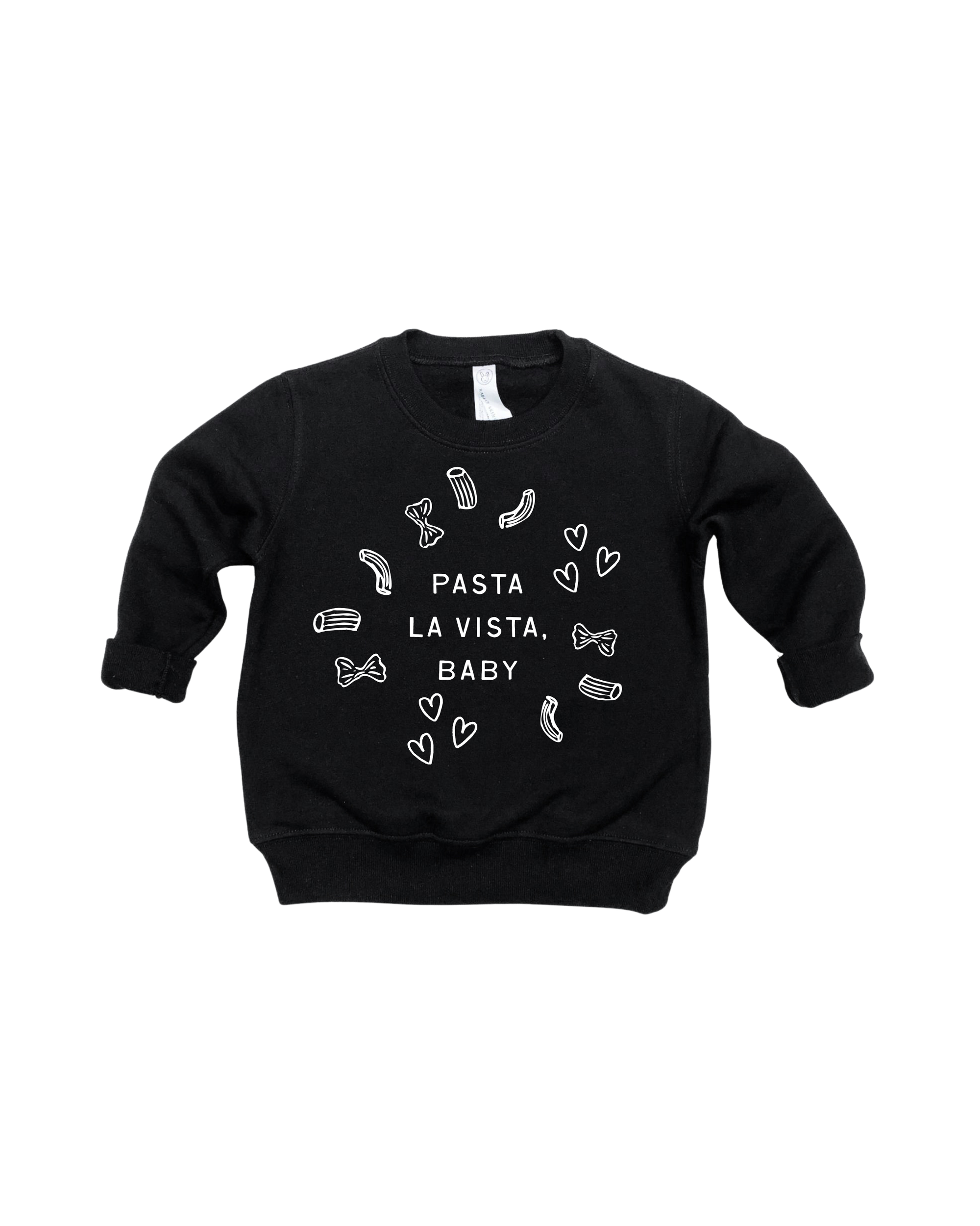 Pasta La Vista, Baby Tee or Pullover SBG Co.
