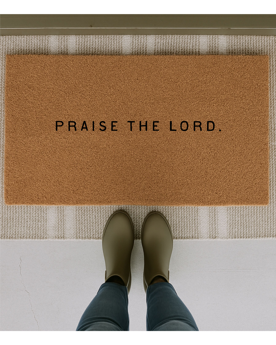 Praise The Lord.  Doormat SBG Co.