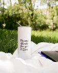 My Soul Thirsts for You Psalm 63 Tumbler