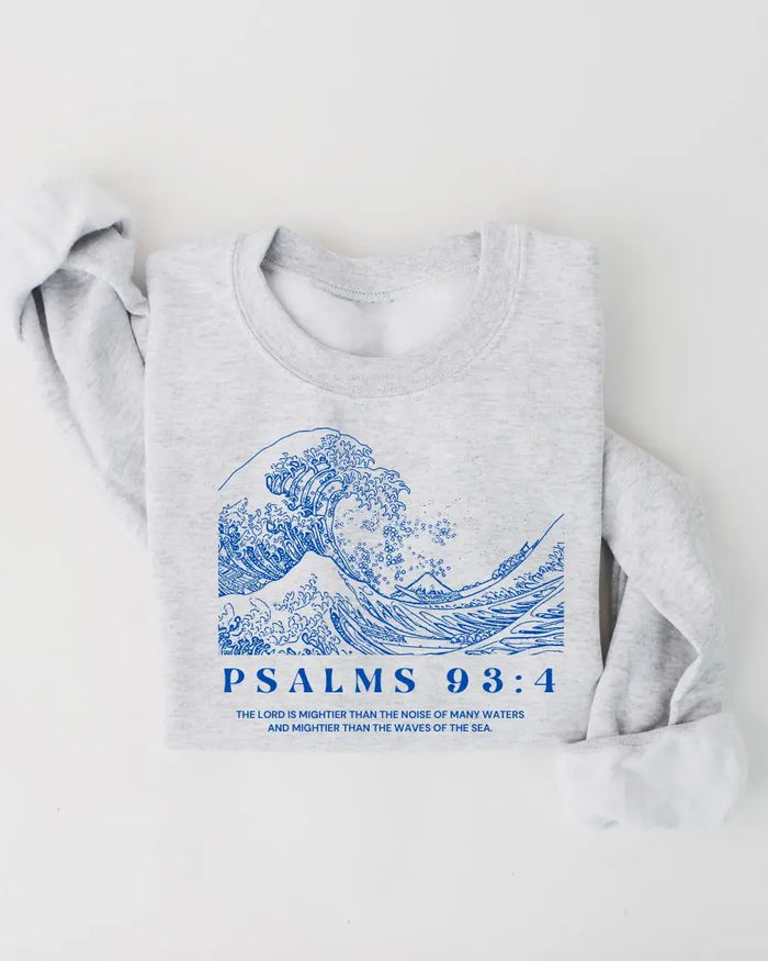 Psalms 93:4 The Lord is Mightier Than The Waves of the Sea Pullover Saved by Grace Co.