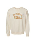 Raising Em' Feral Pullover