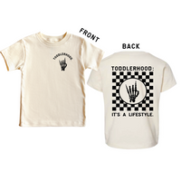 Toddlerhood - "It's a Lifestyle" Tee
