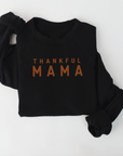 Thankful Mama Pullover