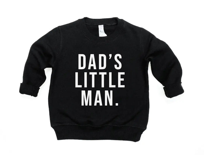 Dad's Little Man Pullover Saved by Grace Co.