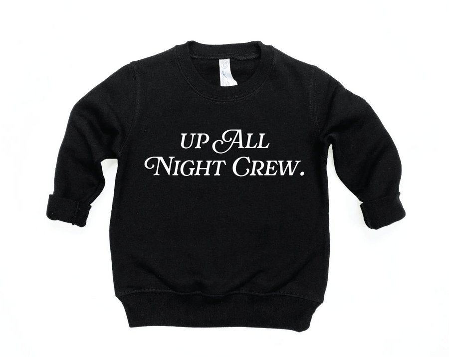 Up All Night - New Year Tee/Sweatshirt