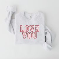 Love You Varsity Sweatshirt