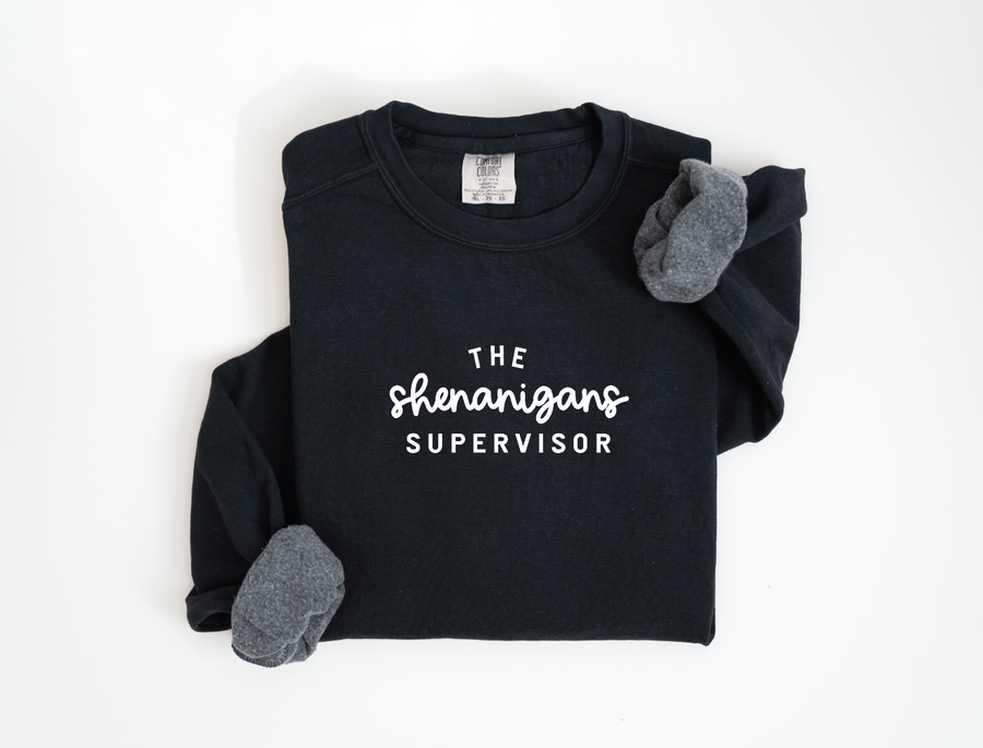 The Shenanigans Supervisor Pullover - All Year Option