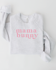 Mama Bunny Sweatshirt