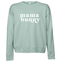 Mama Bunny Sweatshirt