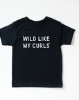 Wild Like My Curls Tee